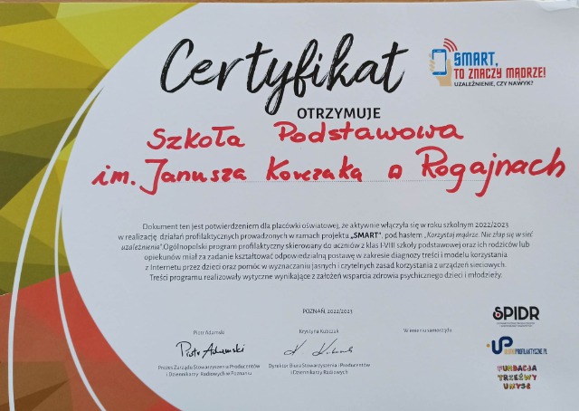 Certyfikat dla Szkoły Postawowej w Rogajnach za udział uczniów w projekcie "Smart, to znaczy mądrze! 2022/23. Cyberuzależnienie"