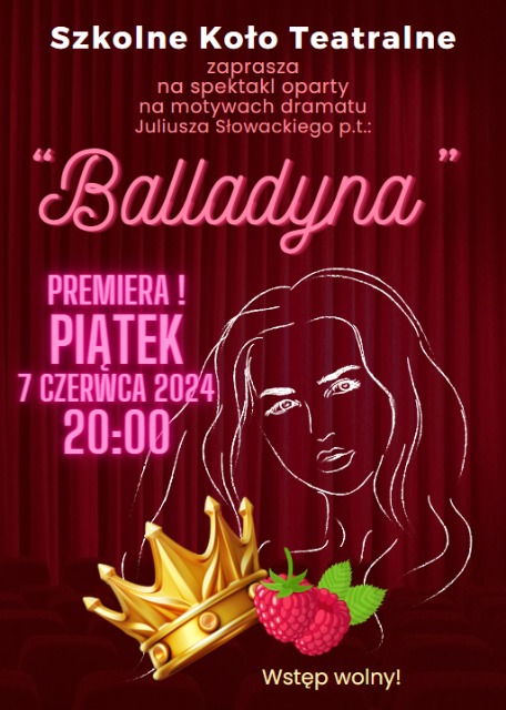 Premiera "Balladyny" Szkolnego Koła Teatralnego - Obrazek 1