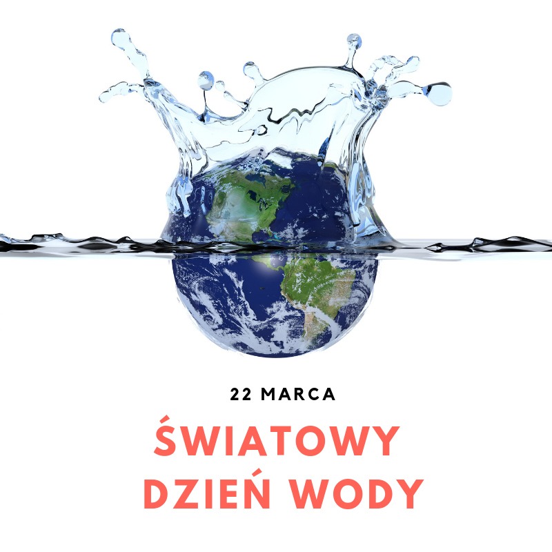 Światowy Dzień Wody 2021 obchodzony jest pod hasłem „Docenianie wody” - Obrazek 1