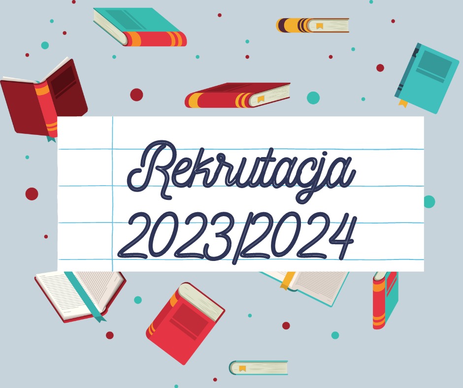 Rekrutacja na rok szkolny 2023/2024 - Obrazek 1